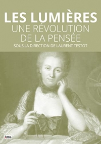 Les Lumières - Une révolution de la pensée