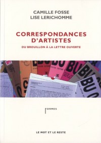 Correspondances d'artistes : Du brouillon à la lettre ouverte