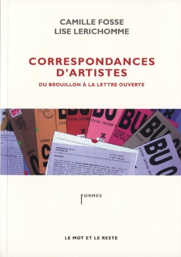 Correspondances d'artistes : Du brouillon à la lettre ouverte