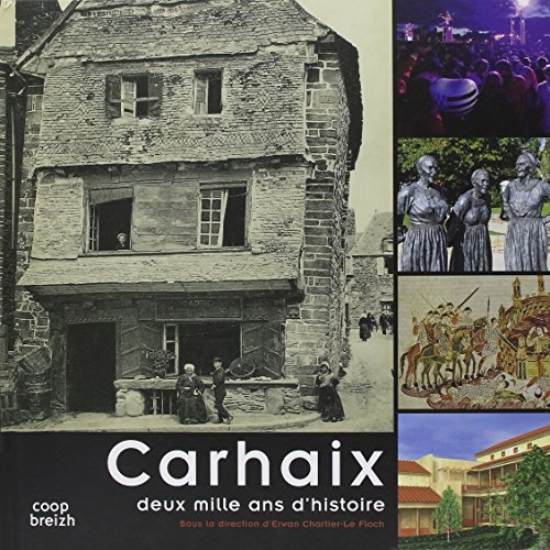 Carhaix 2000 ans d'histoire