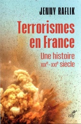 La violence politique en France. Une histoire - 1900-2022
