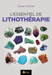 L'essentiel de lithothérapie