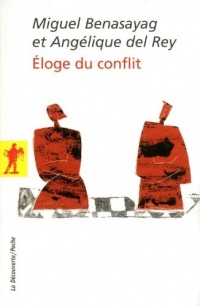 Éloge du conflit