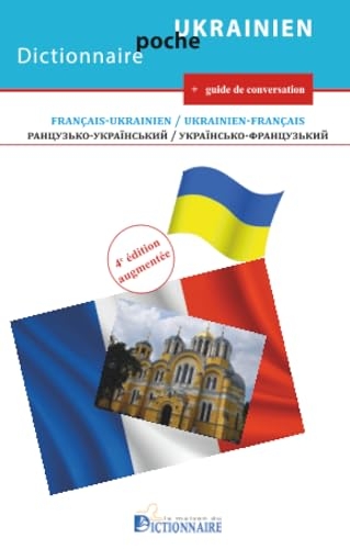 Dictionnaire français-ukrainien / ukrainien-français+guide de conversation, 4e édition