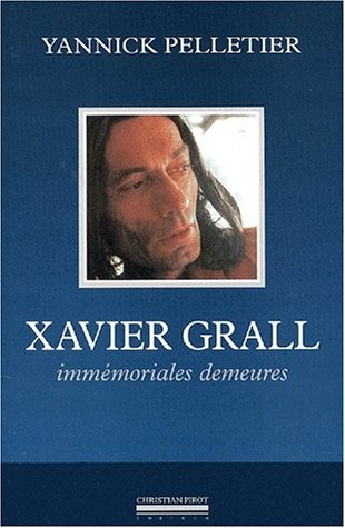 Xavier Grall, immémoriales demeures