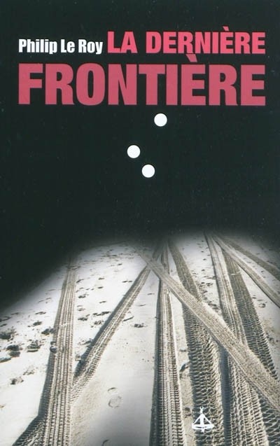 La Dernière Frontière