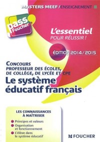 Pass'Foucher - Le système éducatif Français édition 2014/2015