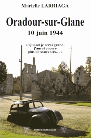Oradour sur glane 10 juin 1944