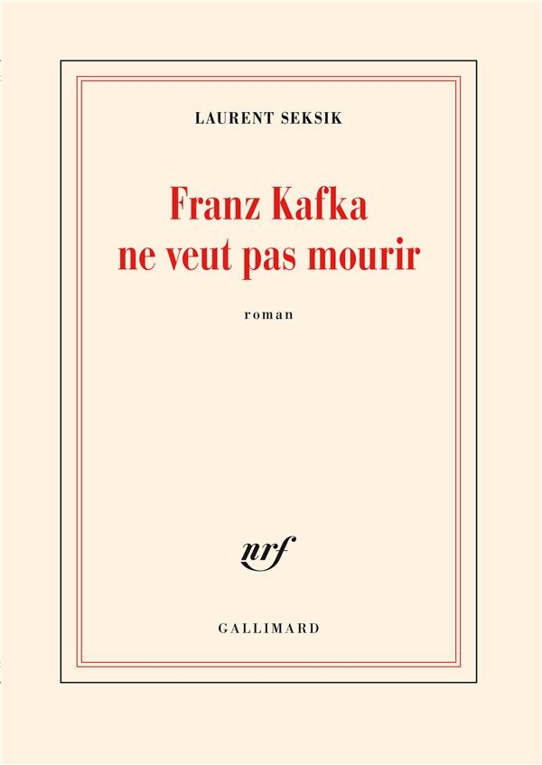 Franz Kafka ne veut pas mourir