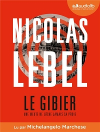 Le Gibier: Livre audio 1 CD MP3