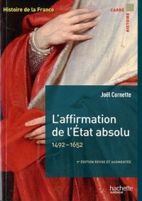 L'AFFIRMATION DE L'ETAT ABSOLU 1492 1652