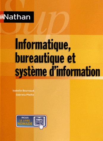 Informatique, bureautique et système d'information