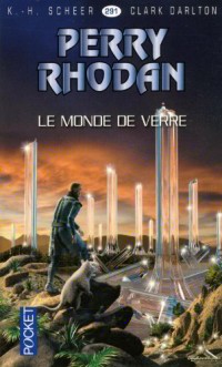 Perry Rhodan, n° 291 : Le monde de verre