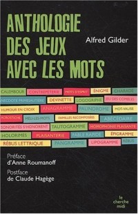 L'anthologie des jeux avec les mots