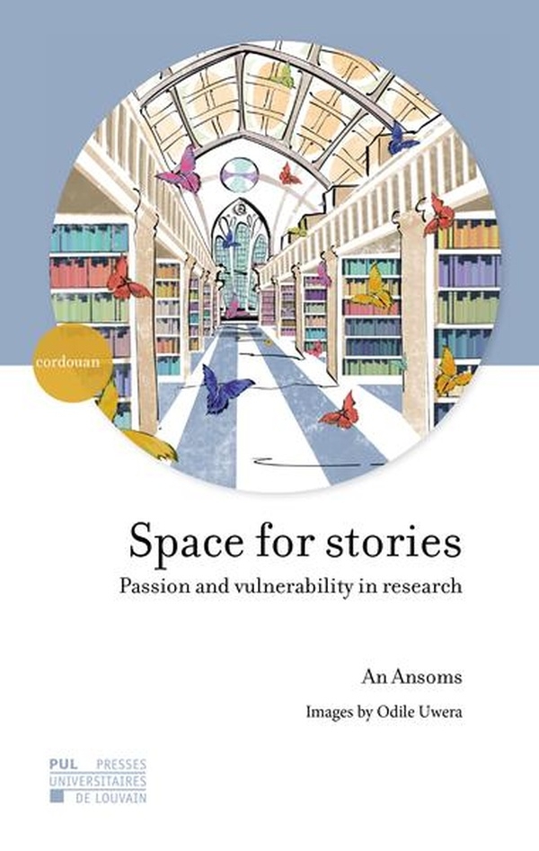Space for stories: Passion and vulnerability in research