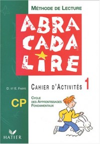 Méthode de lecture CP : Cahier d'activités numéro 1, édition 2003