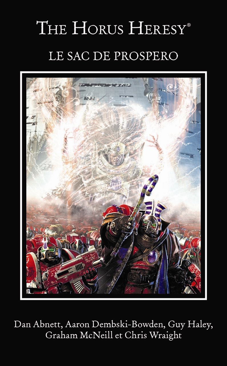 The Horus Heresy : Le sac de Prospero : Sorciers et bourreaux