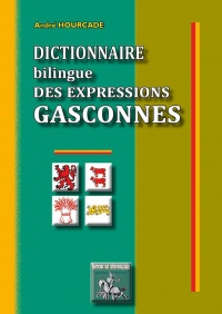 Dictionnaire Bilingue des Expressions Gasconnes