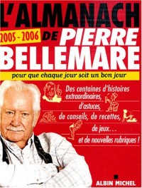 L'Almanach de Pierre Bellemare 2005-2006