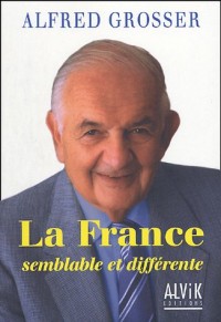La France : Semblable et différente