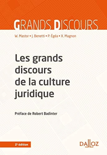 Les grands discours de la culture juridique - 2e ed.
