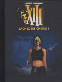 XIII, Tome 14 : Lâchez les chiens !