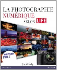 La Photographie numérique selon LIFE