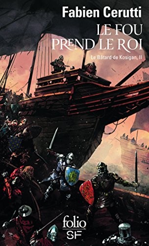 Le Bâtard de Kosigan, II : Le fou prend le roi