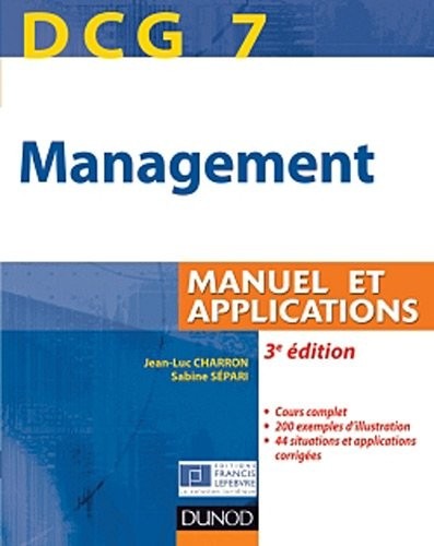 DCG 7 - Management - 3e édition - Manuel et applications, corrigés inclus