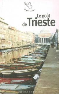 Le Goût de Trieste