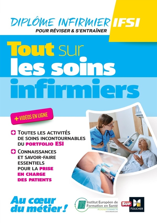 Tout sur les soins infirmiers - DEI - Révision et entraînement
