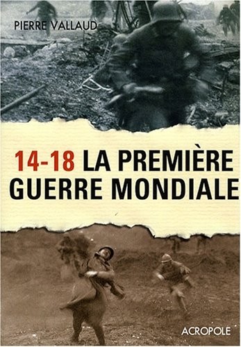 14-18 La Première Guerre mondiale