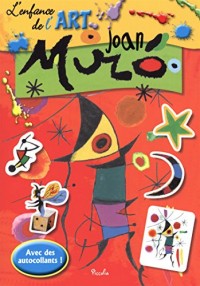 L'enfance de l'art : Joan Miro