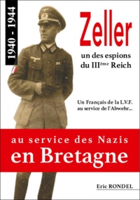 Zeller au service des nazis en Bretagne, 1940-1944