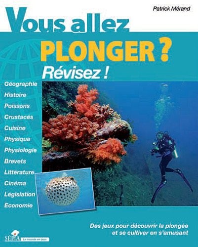 Vous allez plonger ? Révisez