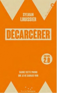 Décarcérer