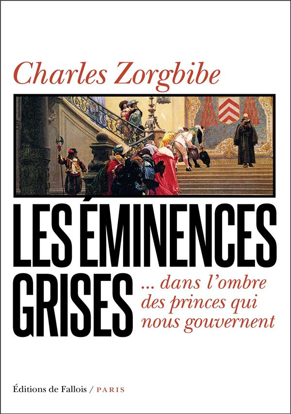 Le Eminences grises
