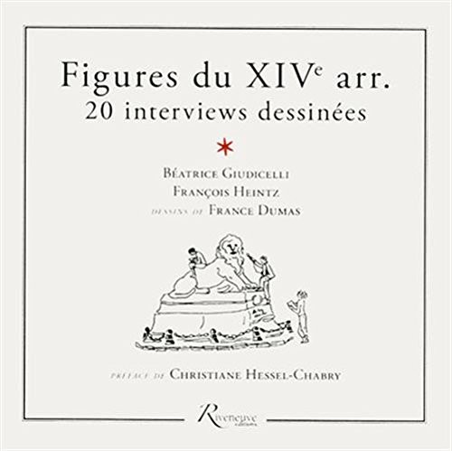 Figures du XIVe arr. 20 rencontres dessinées