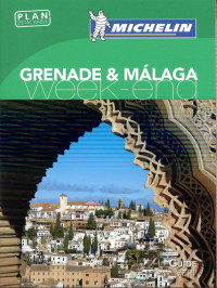 Guide Vert Week-End Grenade & Màlaga Michelin