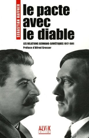 Le pacte avec le Diable : Les relations germano-soviétiques 1917-1941