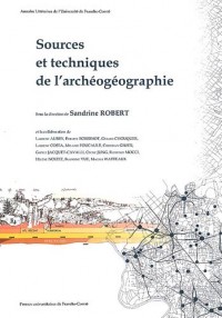 Sources et Techniques de l'Archeogeographie