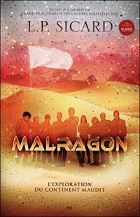 Malragon - L'exploration du continent maudit T1