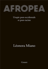 Afropea: Utopie post-occidentale et post-raciste