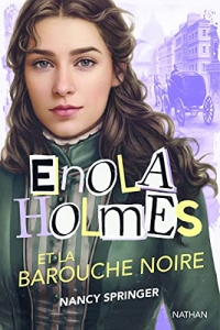 Enola Holmes et la barouche noir - Dès 12 ans (07)