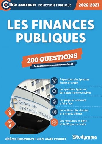 Les finances publiques – 200 questions (Catégories A et B –?Édition 2026-2027)