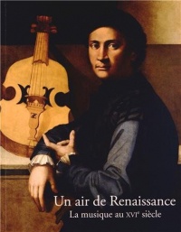 Un air de Renaissance : La musique au XVIe siècle