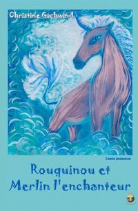 Rouquinou et Merlin l'enchanteur