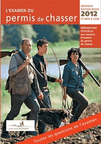 L'examen du permis de chasser 2012