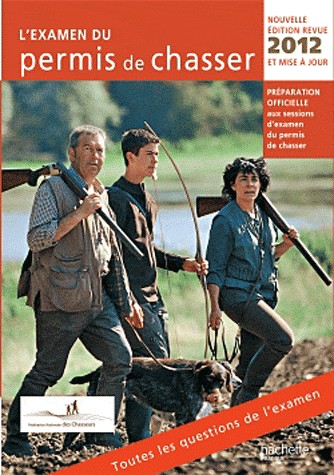 L'examen du permis de chasser 2012
