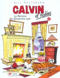 Calvin et Hobbes, tome 17 : La Flemme du dimanche soir